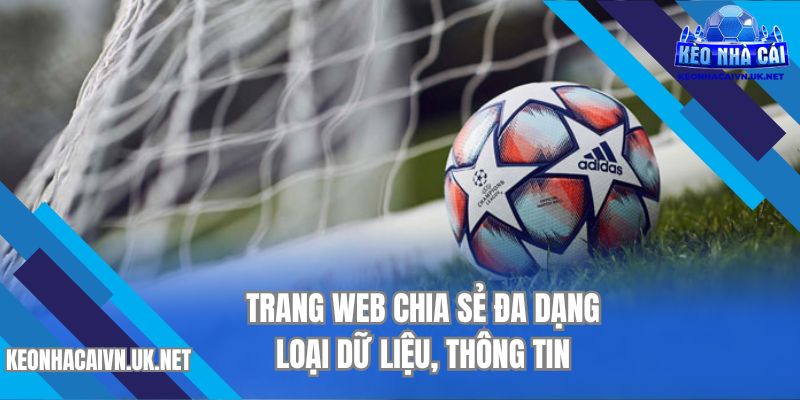 Trang web chia sẻ đa dạng loại dữ liệu, thông tin